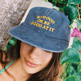 Be Good Cap