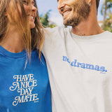 No Dramas & Have A Nice Day Mate Tee 2 Pack