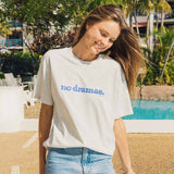 No Dramas Regular Tee